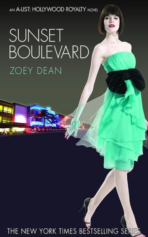 Sunset Boulevard (A-List: Hollywood Royalty Series #2)