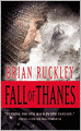 Fall of Thanes (Godless World Series #3)
