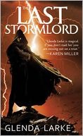 The Last Stormlord (Stormlord Series #1)