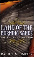 Land of the Burning Sands (Griffin Mage Series #2)