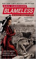 Blameless (Parasol Protectorate Series #3)