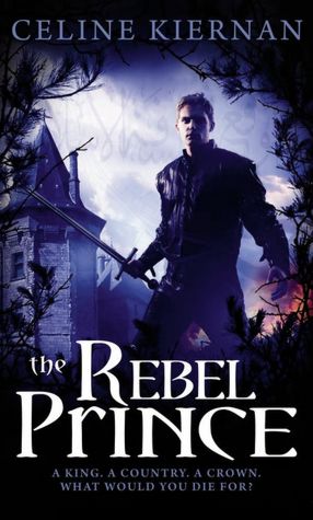 The Rebel Prince (Moorehawke Trilogy Series #3)