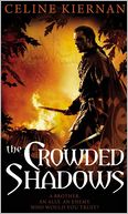 The Crowded Shadows (Moorehawke Trilogy Series #2)