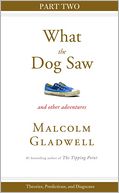 Theories, Predictions, and Diagnoses: Part Two from What the Dog Saw
