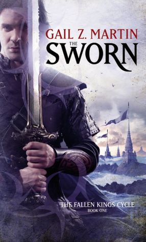 The Sworn (Fallen Kings Cycle Series #1)