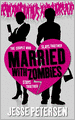 Married with Zombies (Living with the Dead Series #1)