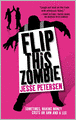 Flip This Zombie (Living with the Dead Series #2)