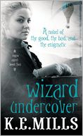 Wizard Undercover (Rogue Agent Series #4)