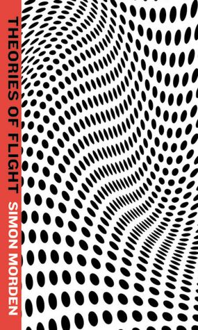 Theories of Flight (Samuil Petrovitch Series #2)