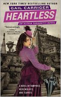 Heartless (Parasol Protectorate Series #4)