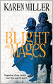 A Blight of Mages