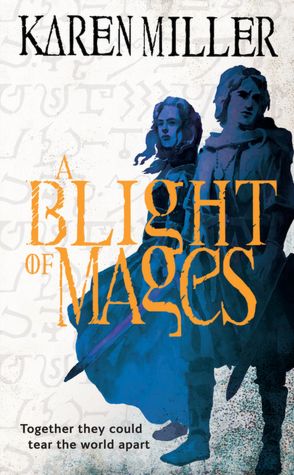 A Blight of Mages