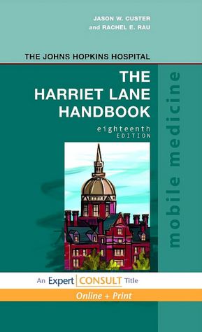 The Harriet Lane Handbook: Mobile Medicine Series, Expert Consult: Online and Print