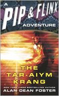 The Tar-Aiym Krang (Pip and Flinx Adventure Series #2)