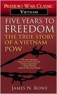 Five Years to Freedom: The Story of a Vietnam POW