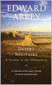 Desert Solitaire: A Season in the Wilderness