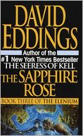 The Sapphire Rose (Elenium Series #3)
