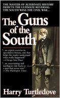 The Guns of the South