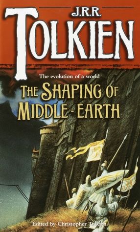 The Shaping of Middle-Earth (History of Middle-Earth #4)