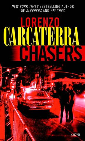 Chasers: A Novel