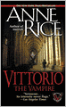 Vittorio the Vampire (New Tales of the Vampires Series #2)