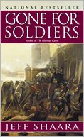 Gone for Soldiers: A Novel of the Mexican War