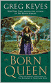 The Born Queen (Kingdoms of Thorn and Bone Series #4)