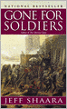 Gone for Soldiers: A Novel of the Mexican War