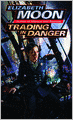 Trading in Danger (Vatta's War Series #1)