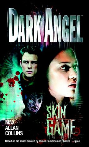 Textbook downloading Dark Angel #2: Skin Game by Max Allan Collins MOBI PDF (English literature) 9780345451835