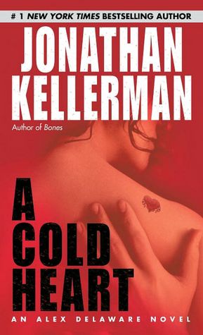 A Cold Heart (Alex Delaware Series #17)