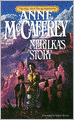 Nerilka's Story (Dragonriders of Pern Series #8)