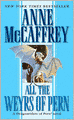 All the Weyrs of Pern (Dragonriders of Pern Series #11)