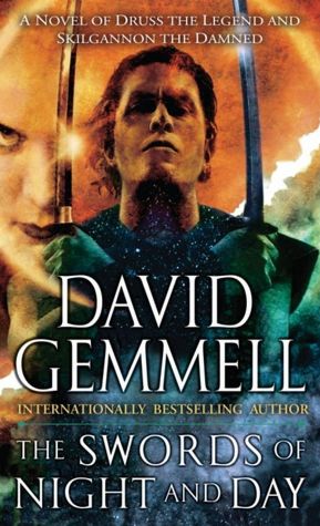 The Swords of Night and Day (Drenai Series)