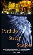 Perdido Street Station (New Crobuzon Series #1)