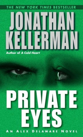 Private Eyes (Alex Delaware Series #6)