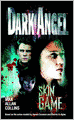 Dark Angel: Skin Game