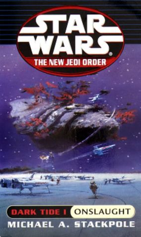 Star Wars The New Jedi Order #2: Dark Tide I: Onslaught