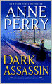Dark Assassin (William Monk Series #15)