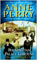 Buckingham Palace Gardens (Thomas and Charlotte Pitt Series #25)