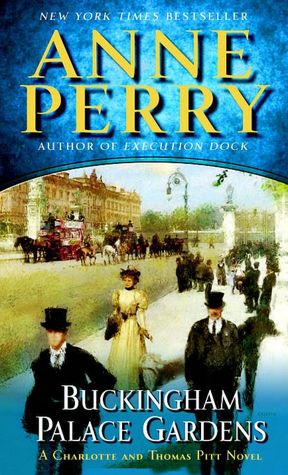 Buckingham Palace Gardens (Thomas and Charlotte Pitt Series #25)