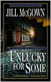 Unlucky for Some: A Novel of Suspense