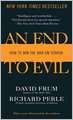 An End to Evil: How to Win the War on Terror