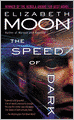 The Speed of Dark