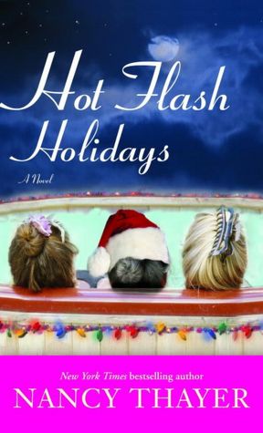 Hot Flash Holidays (Hot Flash Club Series #3)