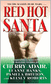 Red Hot Santa: Snowball's Chance/Santa Slave/Runaway Santa/Killer Christmas