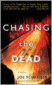 Chasing the Dead