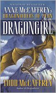 Dragongirl: Anne McCaffrey's Dragonriders of Pern