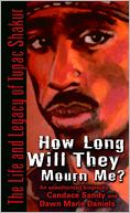 download How Long Will They Mourn Me? : The Life and Legacy of Tupac Shakur book