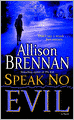 Speak No Evil (Evil Series #1)